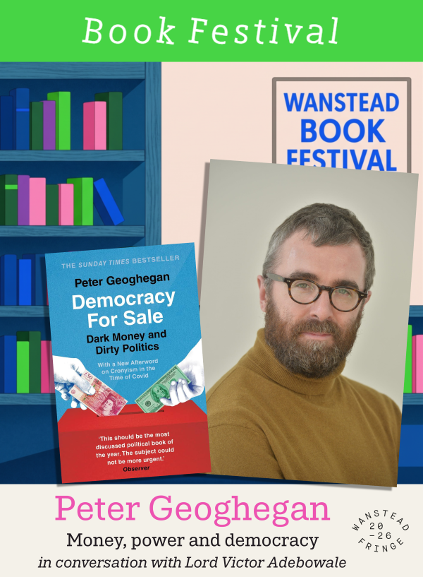 Peter Geoghegan: Money, power and democracy