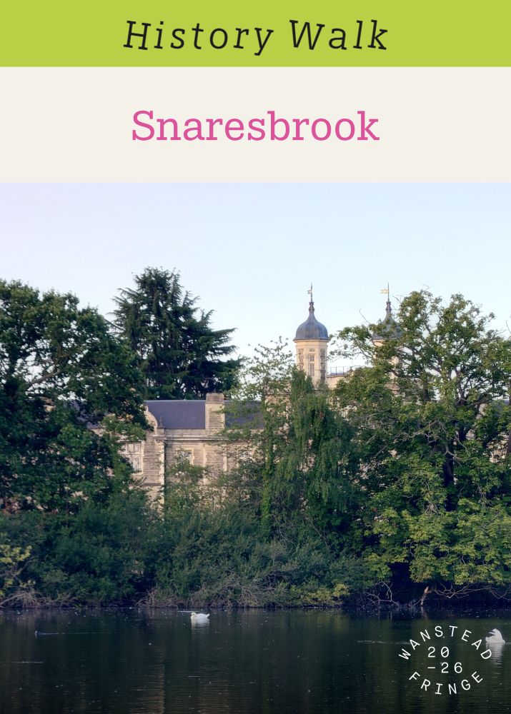 Local History Walk: Snaresbrook