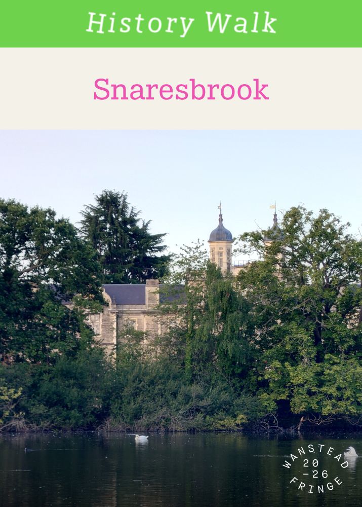 Local History Walk: Snaresbrook